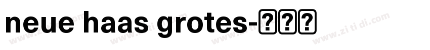neue haas grotes字体转换